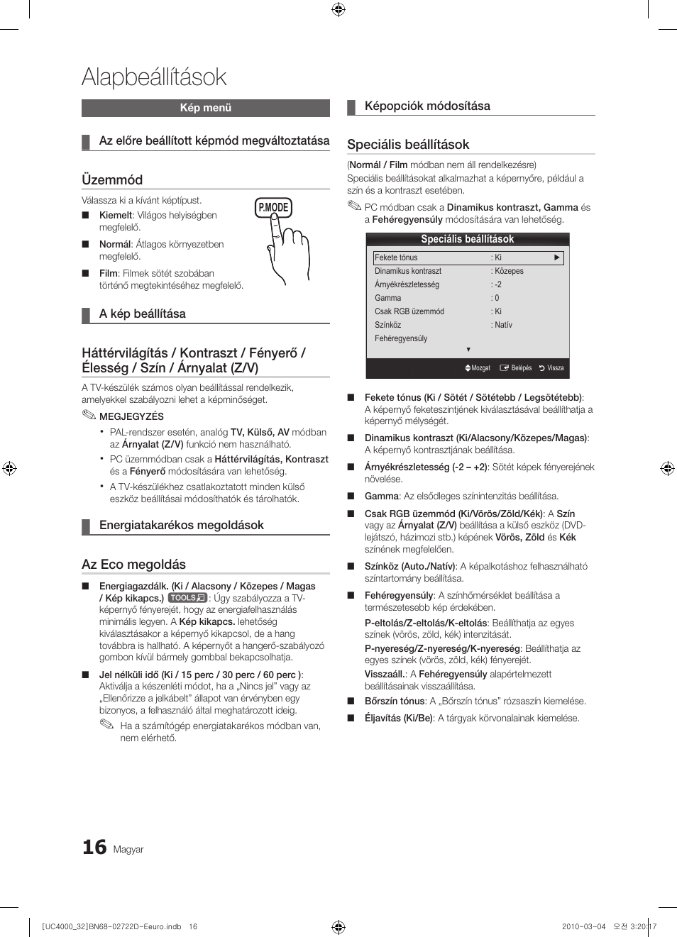 Alapbeállítások, Üzemmód, Az eco megoldás | Speciális beállítások | Samsung UE32C4000PW User Manual | Page 60 / 441