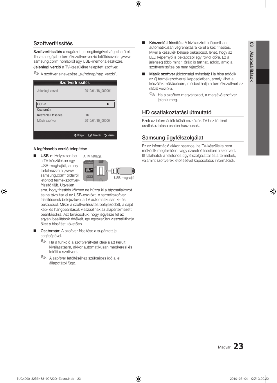Szoftverfrissítés, Hd csatlakoztatási útmutató, Samsung ügyfélszolgálat | Samsung UE32C4000PW User Manual | Page 67 / 441