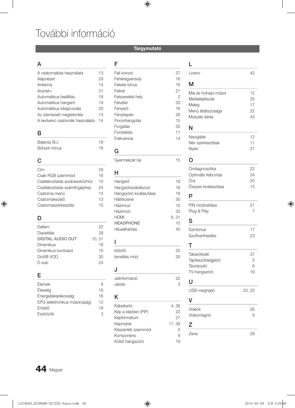 További információ | Samsung UE32C4000PW User Manual | Page 88 / 441