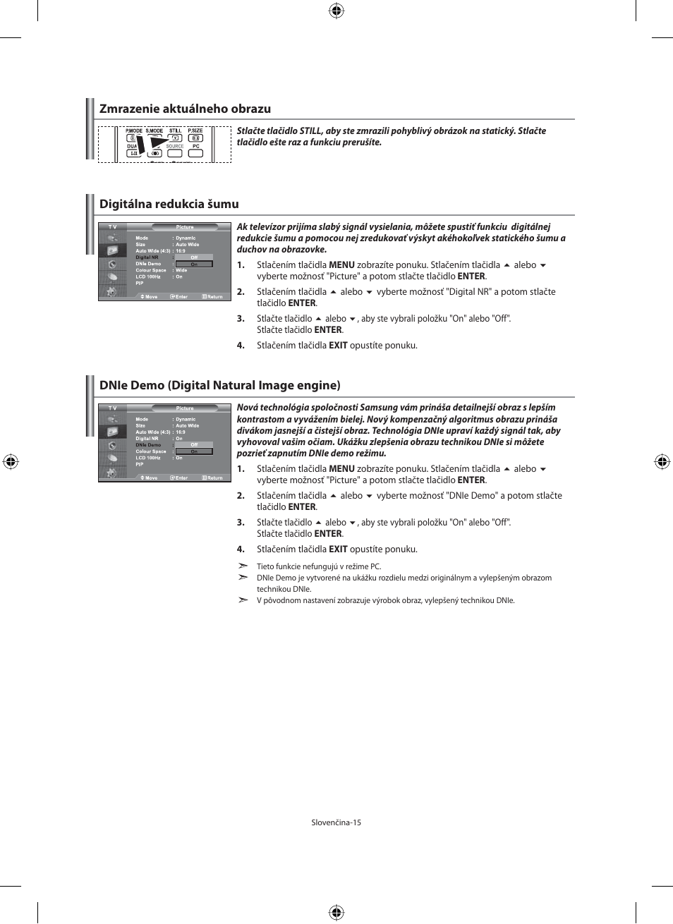 Zmrazenie aktuálneho obrazu, Digitálna redukcia šumu, Dnie demo (digital natural image engine) | Samsung LE32M71B User Manual | Page 242 / 363