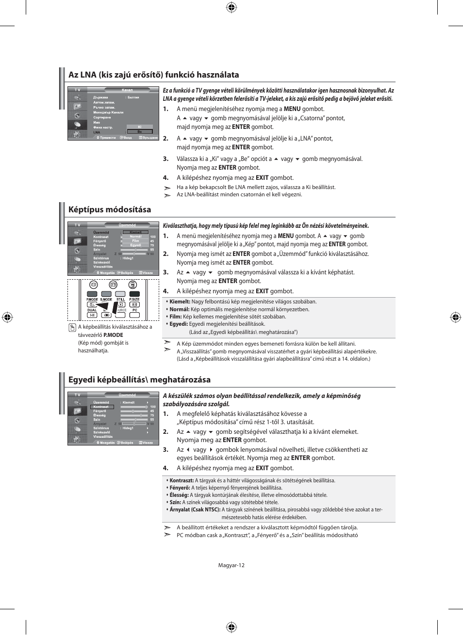 Képtípus módosítása, Egyedi képbeállítás\ meghatározása, Az lna (kis zajú erősítő) funkció használata | Samsung LE32M71B User Manual | Page 59 / 363