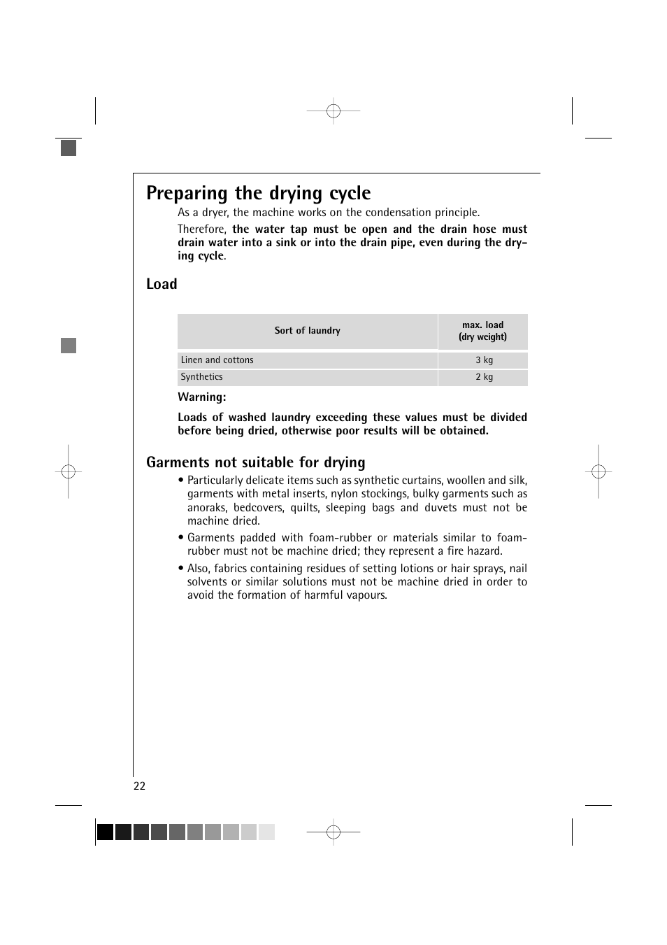 Preparing the drying cycle, Load, Garments not suitable for drying | AEG LAVAMAT 12820 User Manual | Page 22 / 50