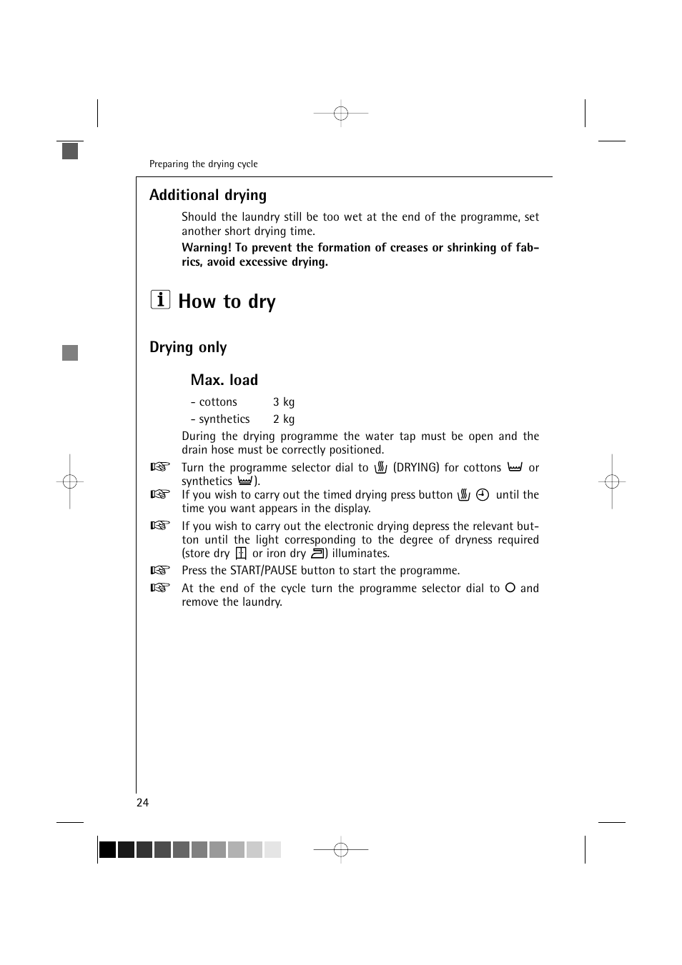 How to dry, Additional drying, Drying only max. load | AEG LAVAMAT 12820 User Manual | Page 24 / 50