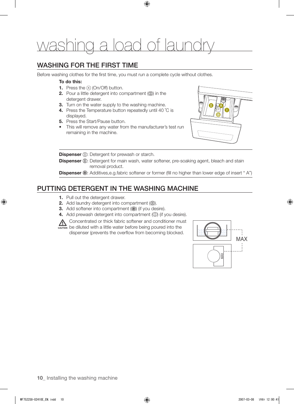 Washing a load of laundry, Washing for the first time, Putting detergent in the washing machine | Samsung WF7602S8R User Manual | Page 10 / 24