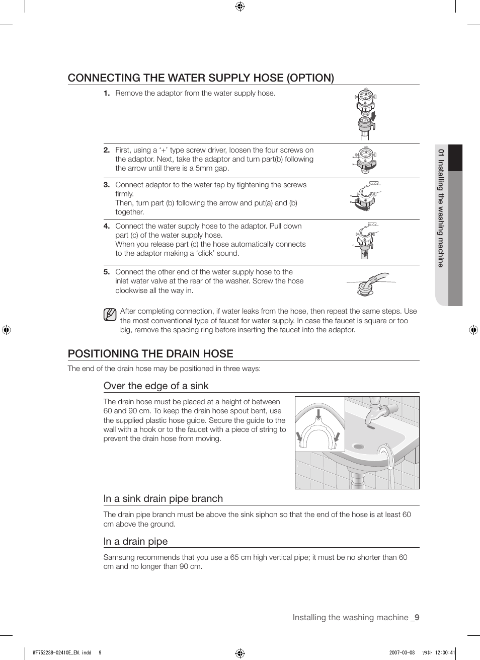 Connecting the water supply hose (option), Positioning the drain hose, Over the edge of a sink | Ln a sink drain pipe branch, Ln a drain pipe | Samsung WF7602S8R User Manual | Page 9 / 24