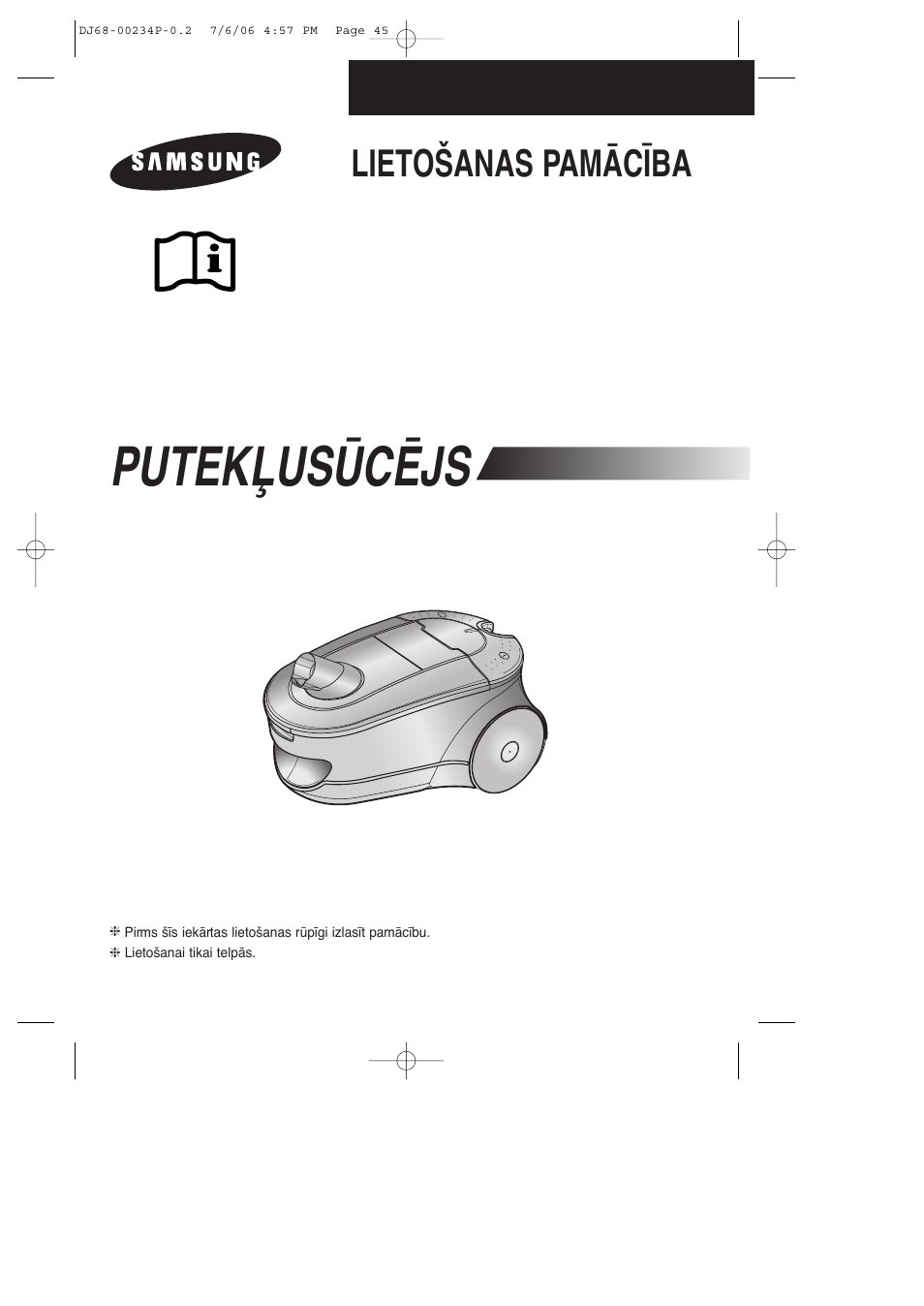 Putekπusìcîjs, Lietošanas pamåc±ba | Samsung SC7840 User Manual | Page 45 / 56