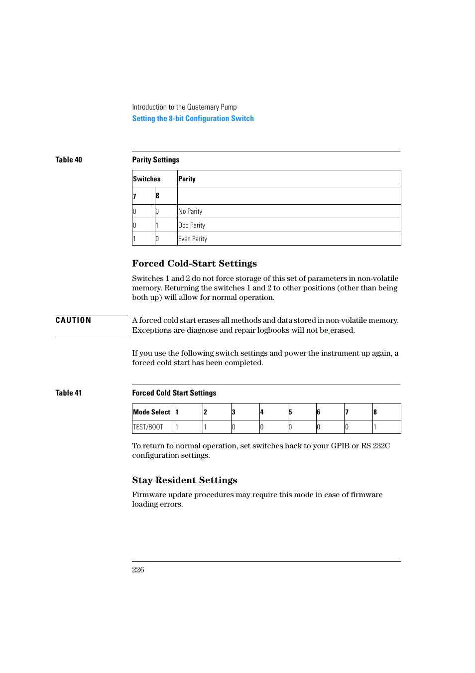 Forced cold-start settings, Stay resident settings | Agilent Technologies Quaternary Pump 1100 Series User Manual | Page 226 / 272