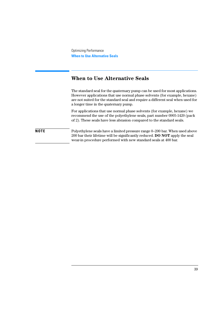 When to use alternative seals | Agilent Technologies Quaternary Pump 1100 Series User Manual | Page 39 / 272