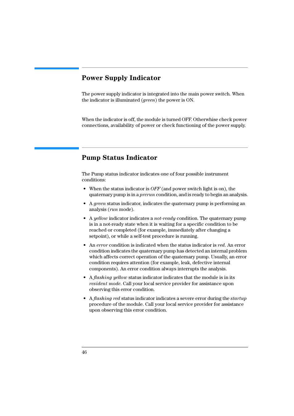 Power supply indicator, Pump status indicator | Agilent Technologies Quaternary Pump 1100 Series User Manual | Page 46 / 272