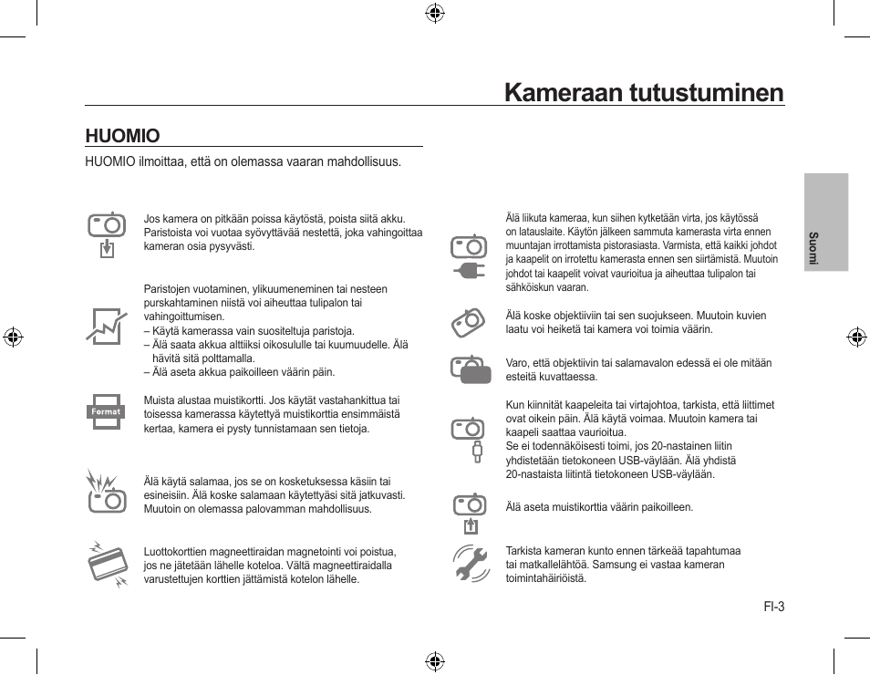 Kameraan tutustuminen, Huomio | Samsung L310W User Manual | Page 32 / 130