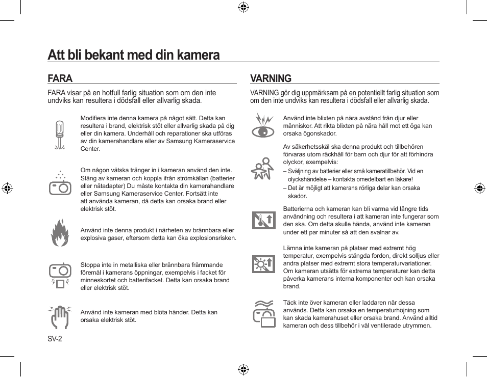 Att bli bekant med din kamera, Fara, Varning | Samsung L310W User Manual | Page 45 / 130