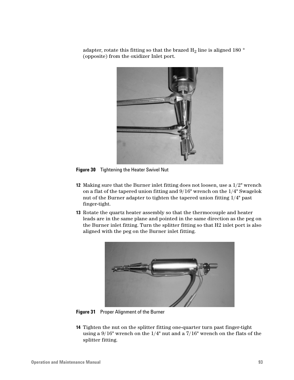 Figure 30. tightening the heater swivel nut, Figure 31. proper alignment of the burner | Agilent Technologies G6600-90006 User Manual | Page 93 / 118