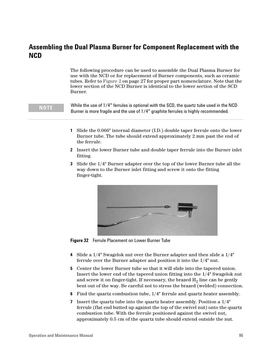 Figure 32. ferrule placement on lower burner tube | Agilent Technologies G6600-90006 User Manual | Page 95 / 118