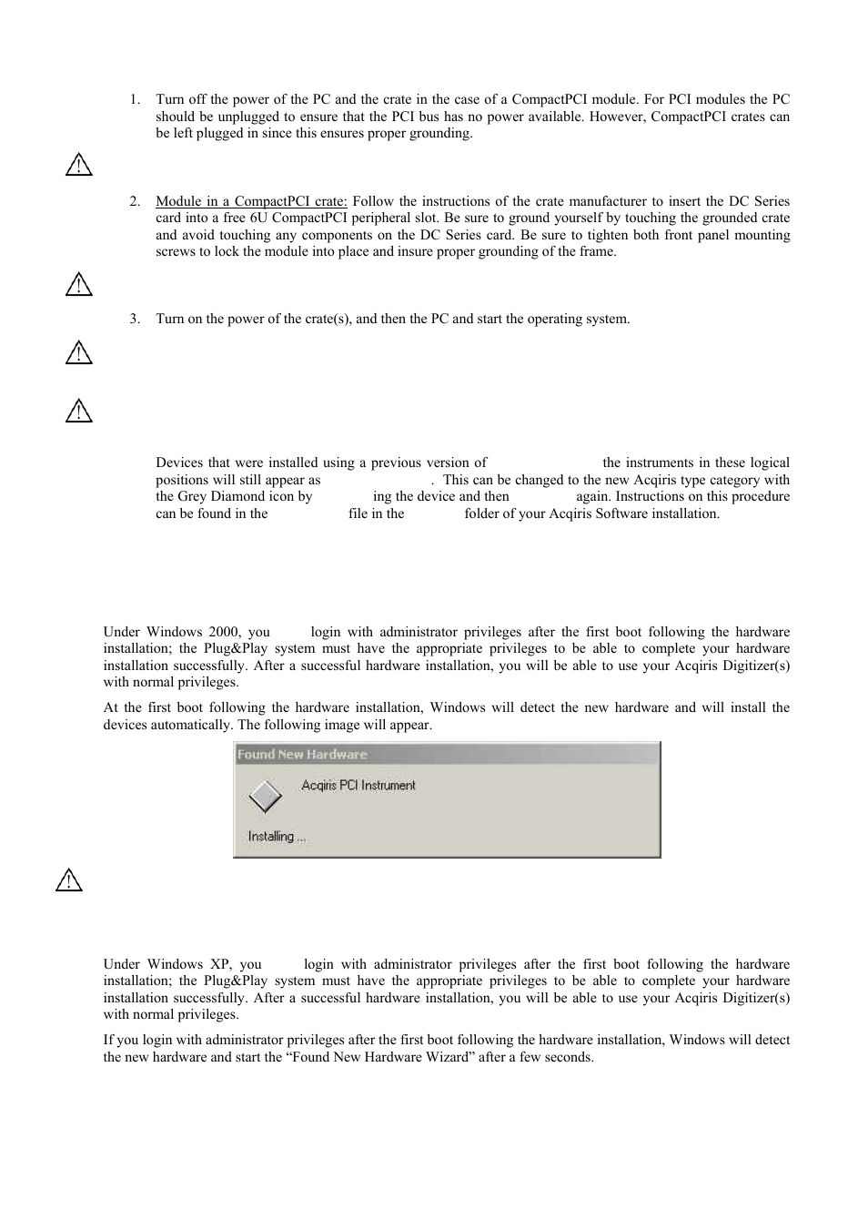 Installing the hardware, After restarting, Windows 2000 | Windows xp | Agilent Technologies DC152 User Manual | Page 23 / 55