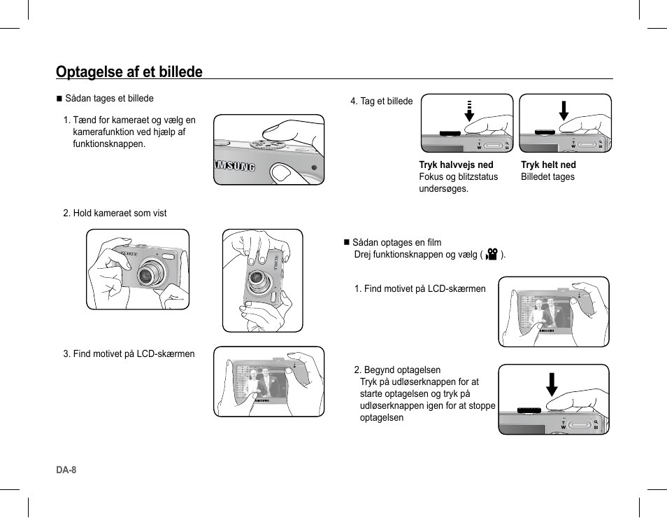 Optagelse af et billede | Samsung L201 User Manual | Page 73 / 146