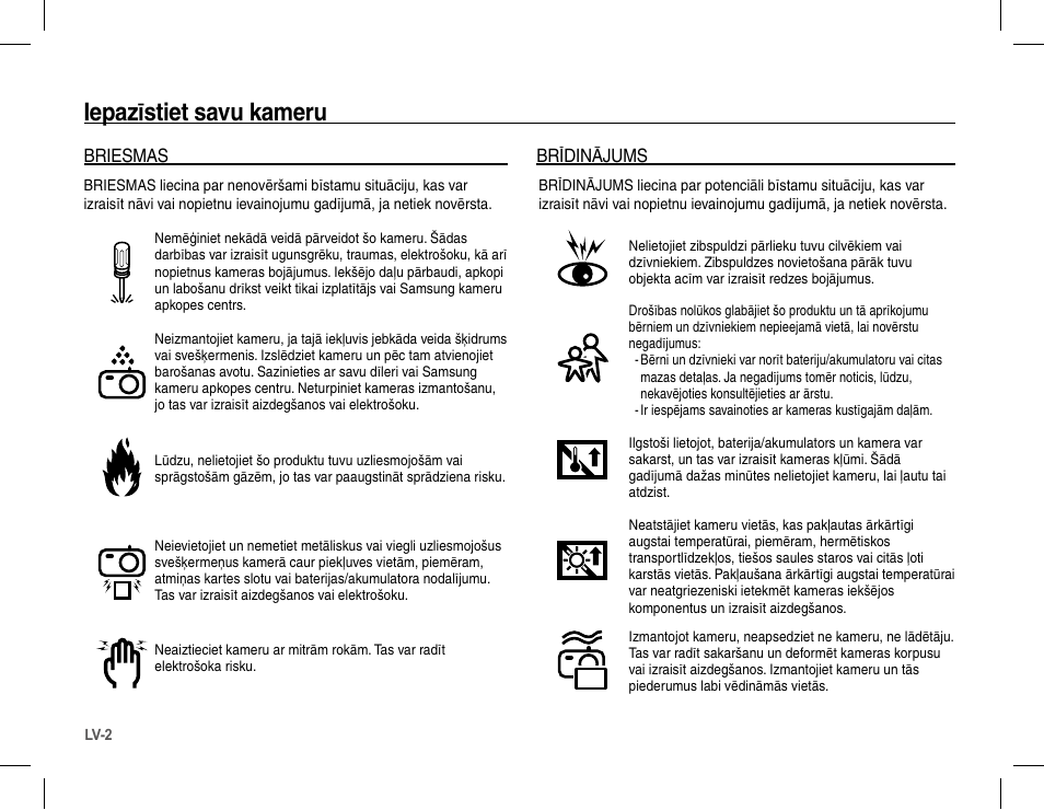 Iepazīstiet savu kameru, Briesmas, Brīdinājums | Samsung L201 User Manual | Page 99 / 146