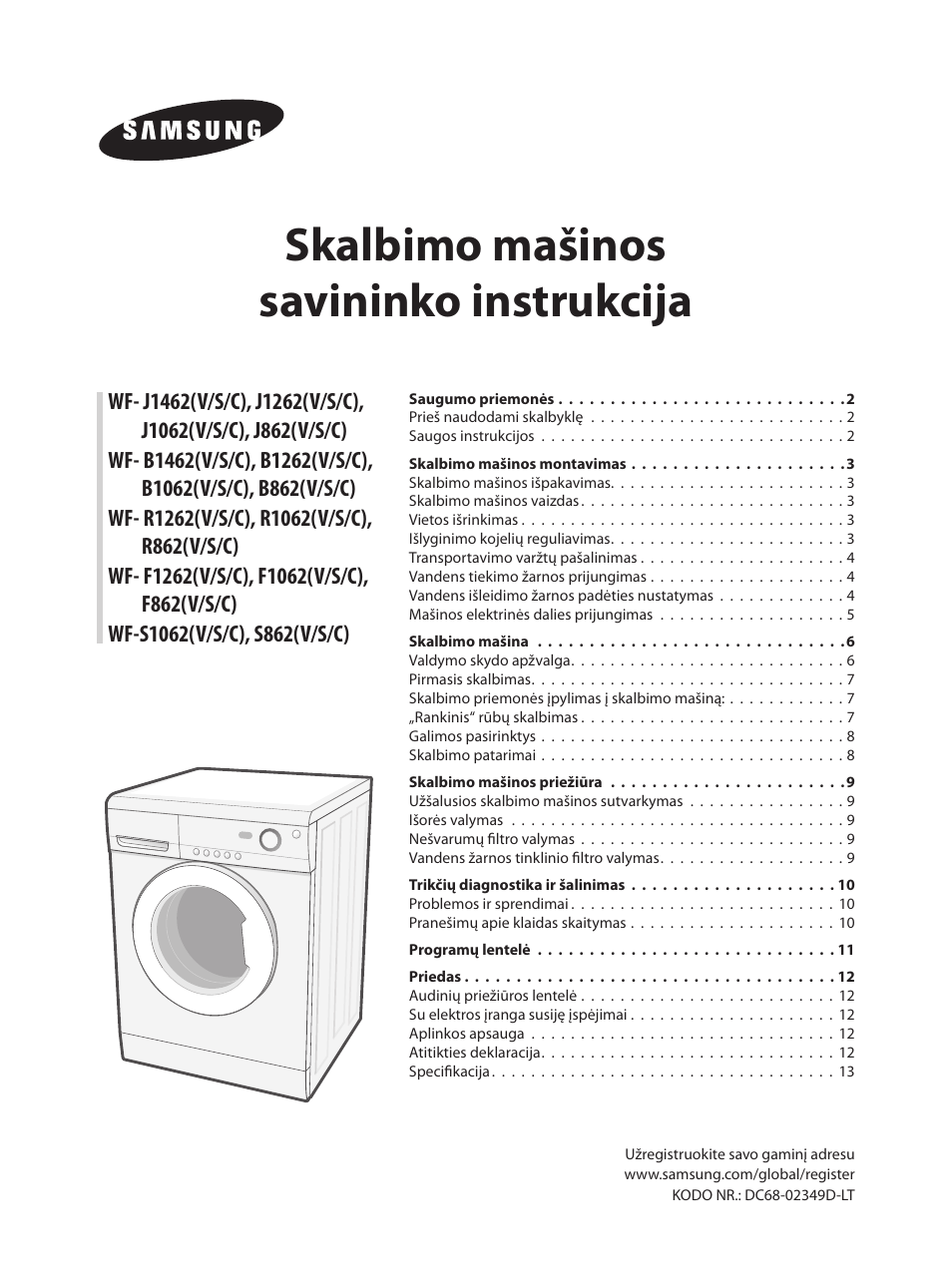 Skalbimo mašinos savininko instrukcija | Samsung WF-B1062 User Manual | Page 29 / 56