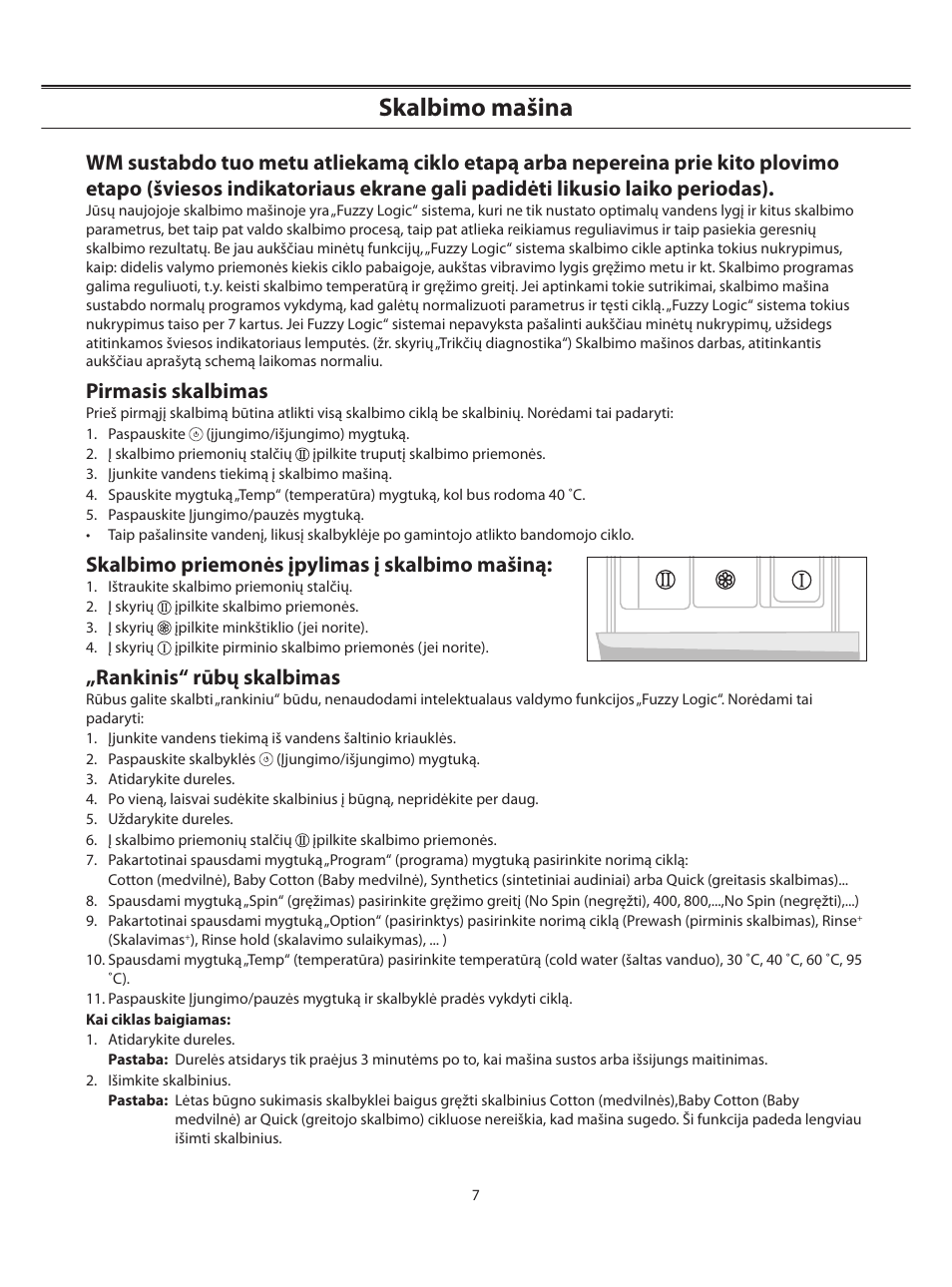 Skalbimo mašina, Pirmasis skalbimas, Skalbimo priemonės įpylimas į skalbimo mašiną | Rankinis“ rūbų skalbimas | Samsung WF-B1062 User Manual | Page 35 / 56