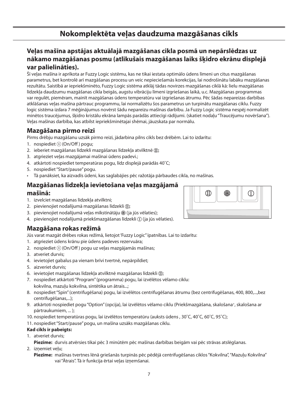 Nokomplektēta veļas daudzuma mazgāšanas cikls, Mazgāšana pirmo reizi, Mazgāšana rokas režīmā | Samsung WF-B1062 User Manual | Page 49 / 56
