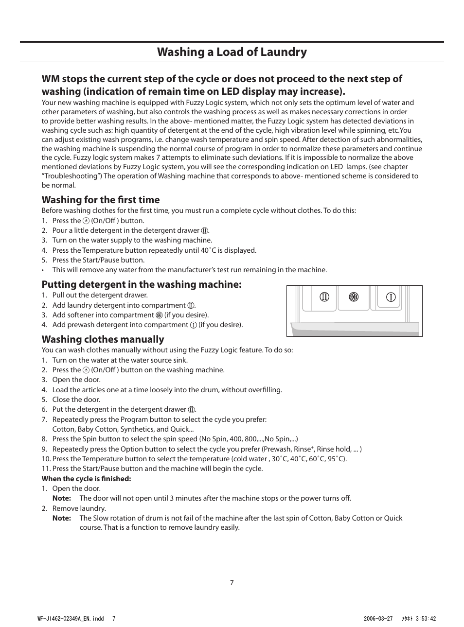 Washing a load of laundry, Washing for the ﬁrst time, Putting detergent in the washing machine | Washing clothes manually | Samsung WF-B1062 User Manual | Page 7 / 56