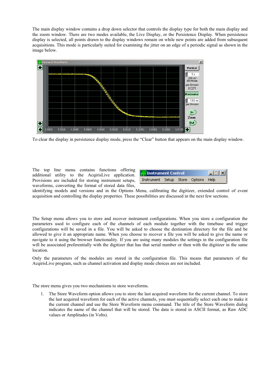 Top line menu of acqirislive, Setup, Store, autostore and conversion of waveforms | Agilent Technologies DP211 User Manual | Page 48 / 66