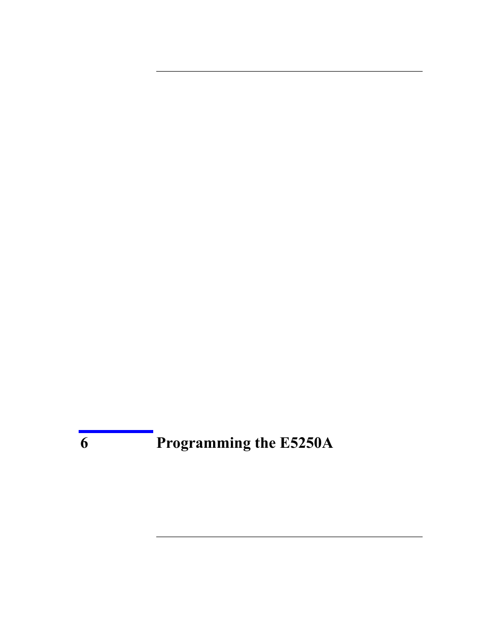6 programming the e5250a, Programming the e5250a | Agilent Technologies Agilent E5250A User Manual | Page 137 / 326