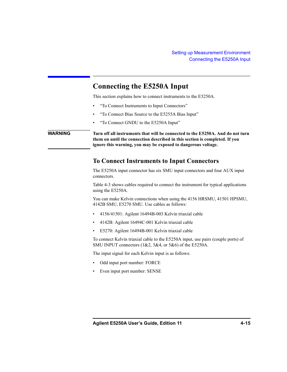 Connecting the e5250a input, To connect instruments to input connectors, Connecting the e5250a input -15 | To connect instruments to input connectors -15 | Agilent Technologies Agilent E5250A User Manual | Page 85 / 326