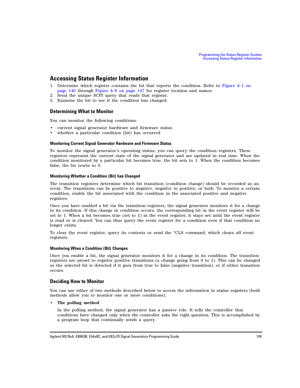 Accessing status register information, Determining what to monitor, Deciding how to monitor | Agilent Technologies N5183A MXG User Manual | Page 159 / 366