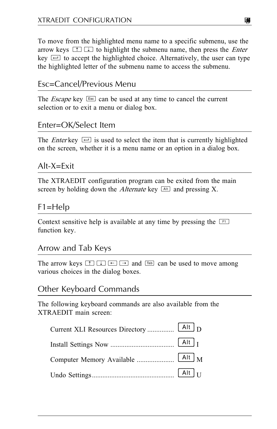 Esc=cancel/previous menu, Enter=ok/select item, Alt-x=exit | F1=help, Arrow and tab keys, Other keyboard commands | Agilent Technologies N-Series User Manual | Page 62 / 90