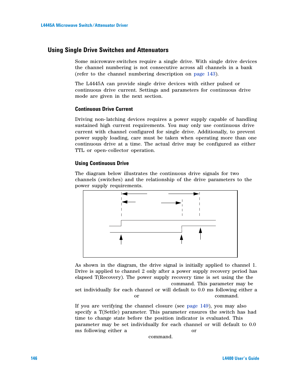 Continuous drive current, Using continuous drive, Using single drive switches and attenuators | Agilent Technologies L4400 User Manual | Page 158 / 281