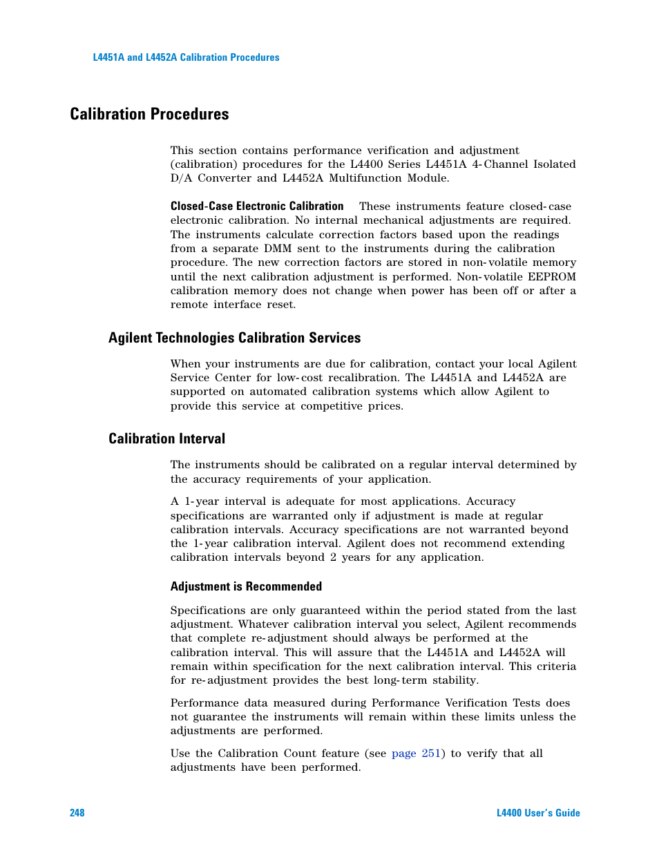 Calibration procedures, Adjustment is recommended, Agilent technologies calibration services | Calibration interval | Agilent Technologies L4400 User Manual | Page 260 / 281