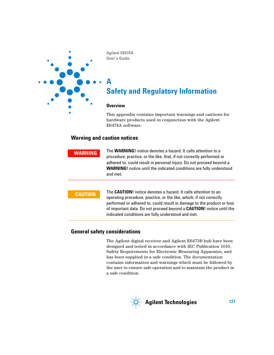Safety and regulatory information, Overview, Warning and caution notices | General safety considerations, Appendix a, Safety, And regulatory information, Safety and regulatory information 127, A safety and regulatory information | Agilent Technologies Agilent E6474A User Manual | Page 127 / 184
