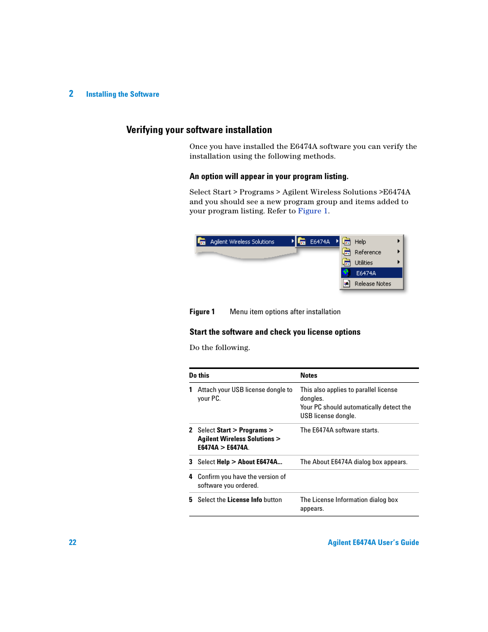 Verifying your software installation, An option will appear in your program listing, Start the software and check you license options | Agilent Technologies Agilent E6474A User Manual | Page 22 / 184