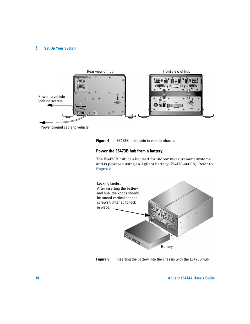 Power the e6473b hub from a battery, Figure 4 | Agilent Technologies Agilent E6474A User Manual | Page 30 / 184