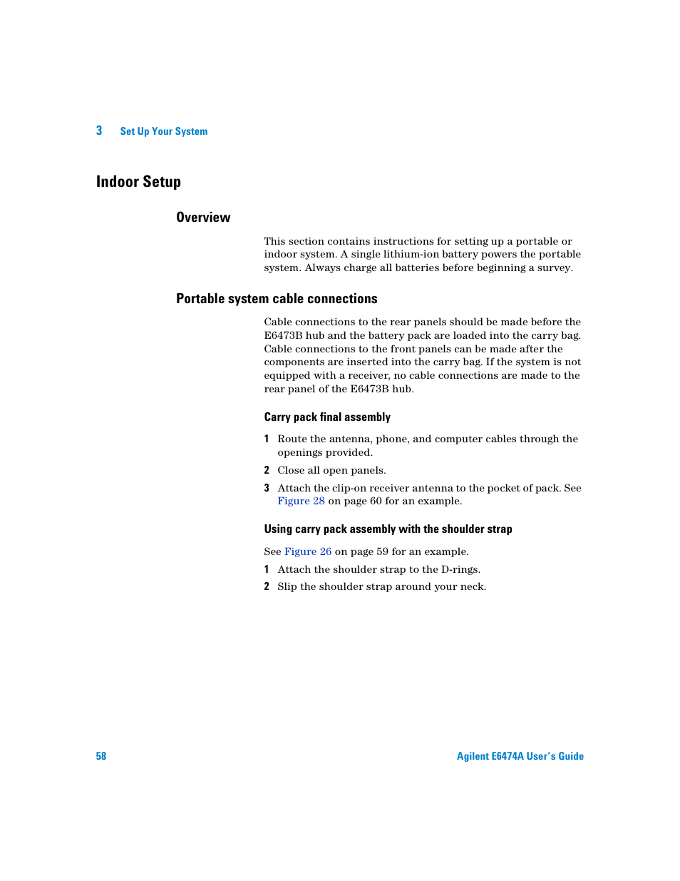 Indoor setup, Overview, Portable system cable connections | Carry pack final assembly, Using carry pack assembly with the shoulder strap | Agilent Technologies Agilent E6474A User Manual | Page 58 / 184