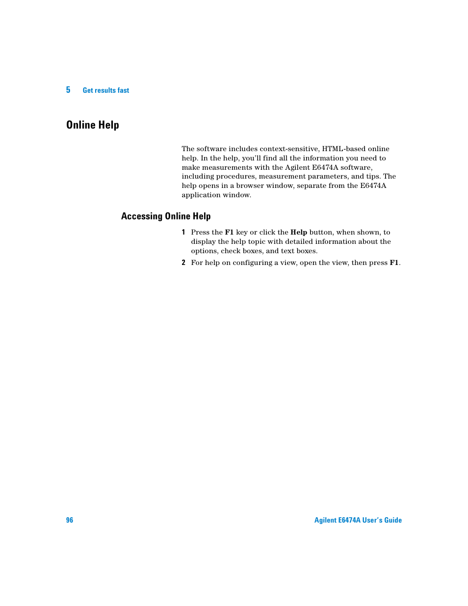 Online help, Accessing online help | Agilent Technologies Agilent E6474A User Manual | Page 96 / 184
