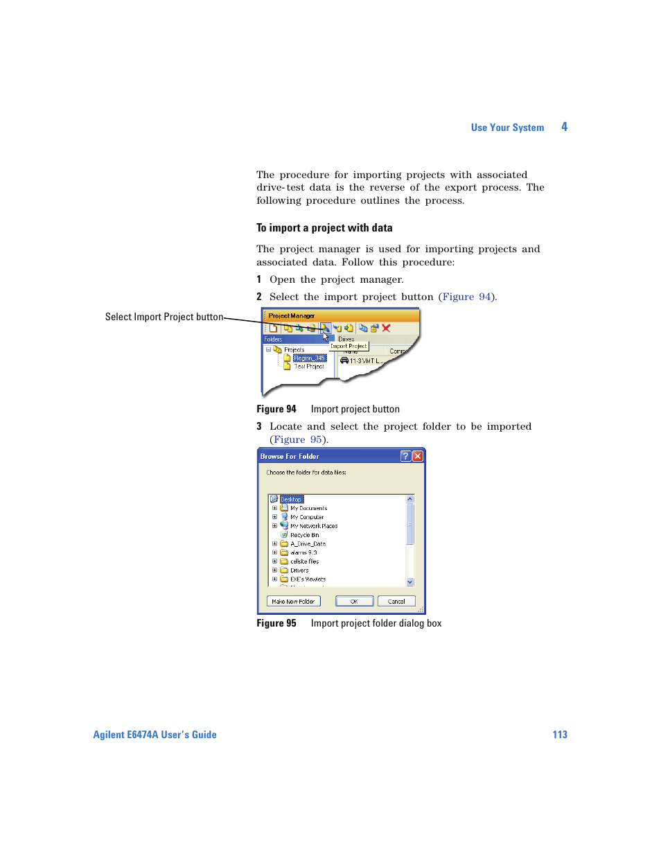 To import a project with data | Agilent Technologies Wireless Network Optimization Platform E6474A User Manual | Page 113 / 194
