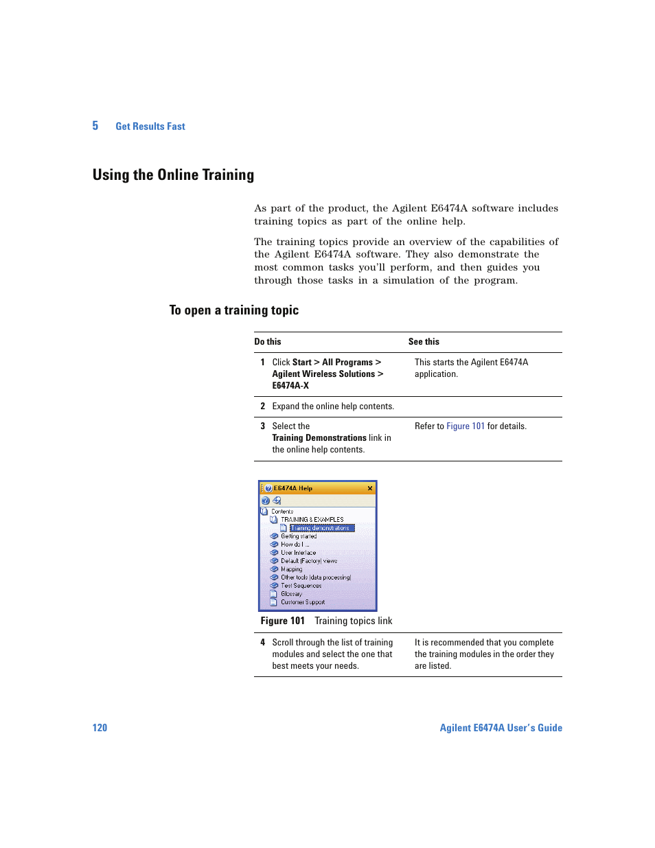 Using the online training, To open a training topic | Agilent Technologies Wireless Network Optimization Platform E6474A User Manual | Page 120 / 194
