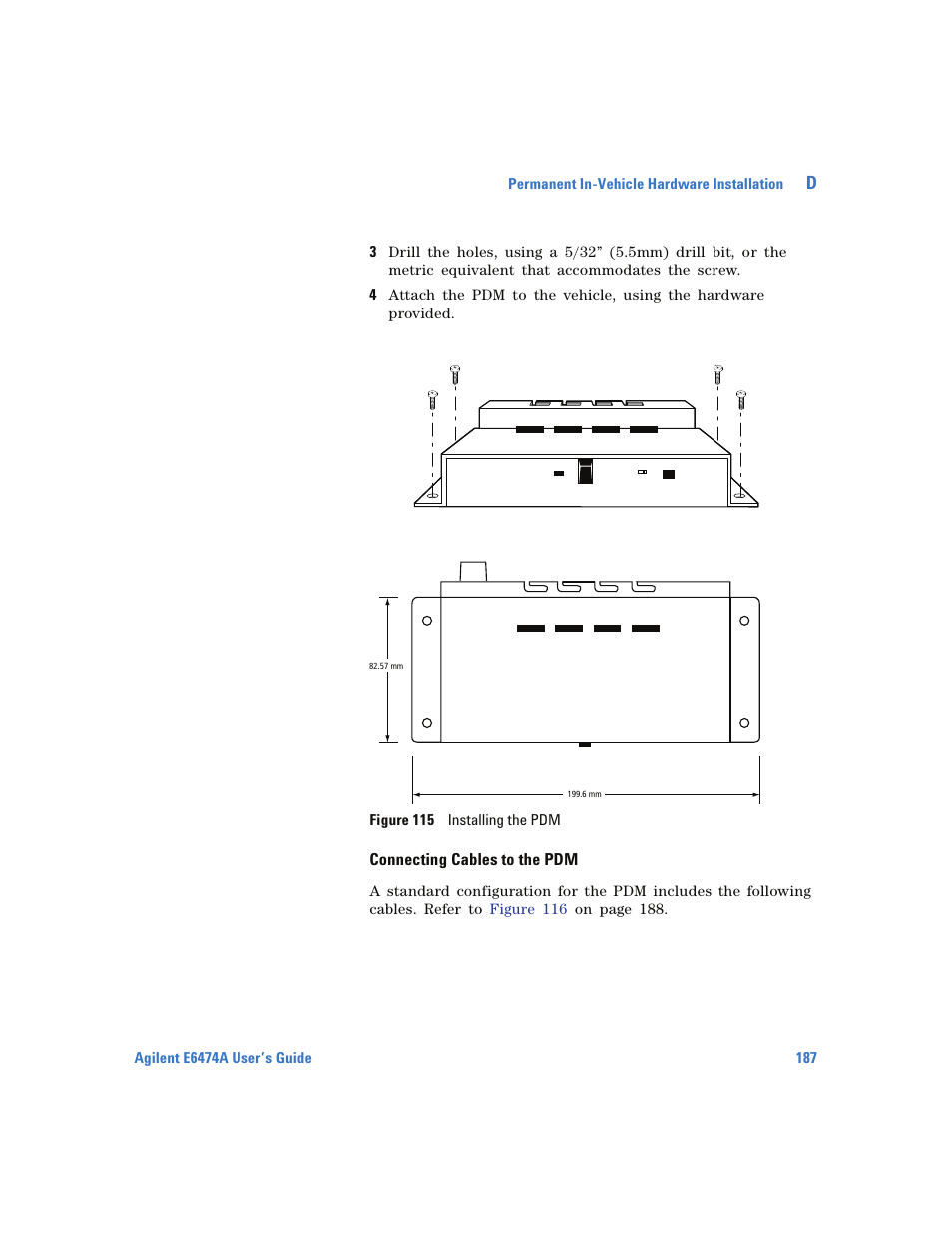 Connecting cables to the pdm | Agilent Technologies Wireless Network Optimization Platform E6474A User Manual | Page 187 / 194