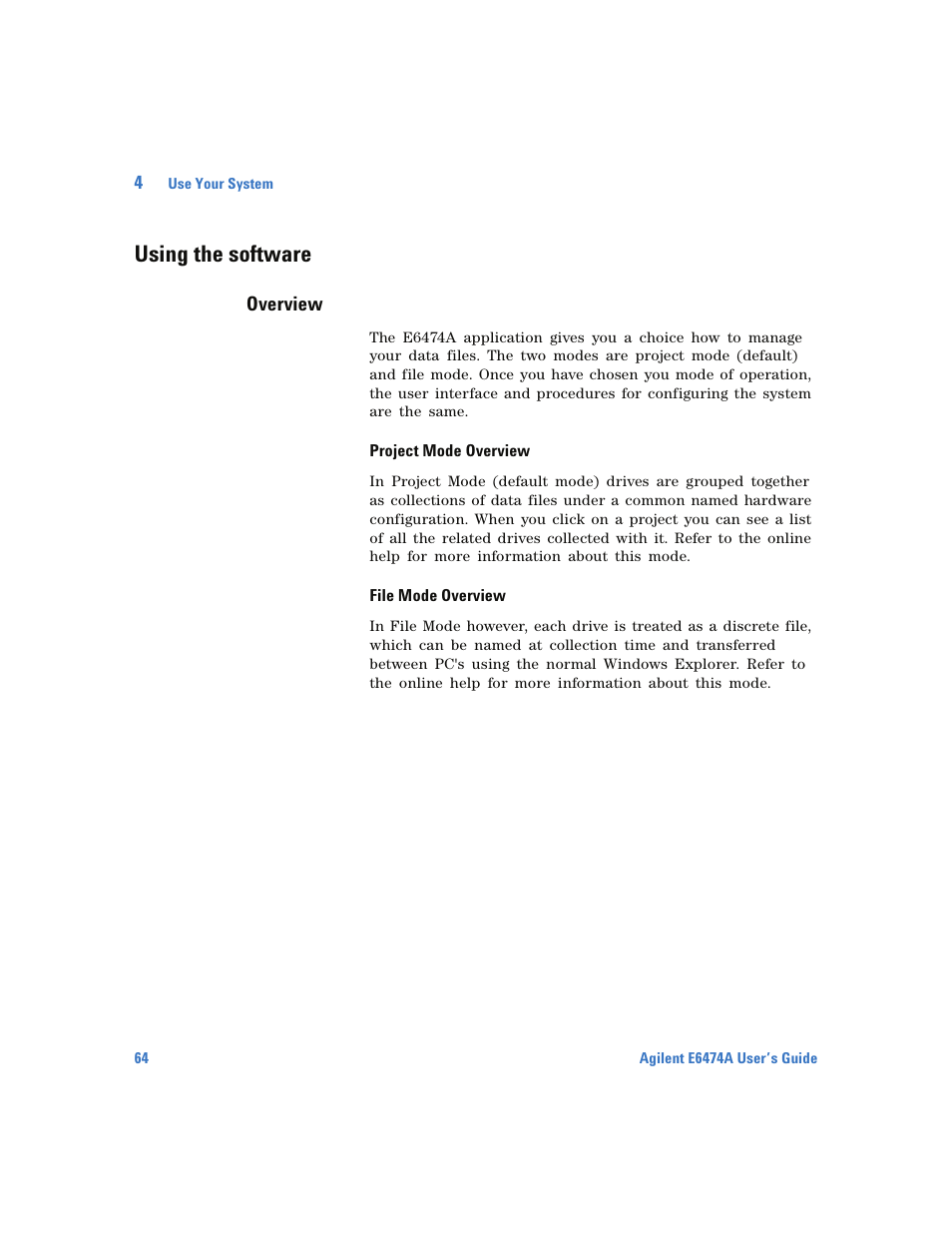 Using the software, Overview, Project mode overview | File mode overview | Agilent Technologies Wireless Network Optimization Platform E6474A User Manual | Page 64 / 194
