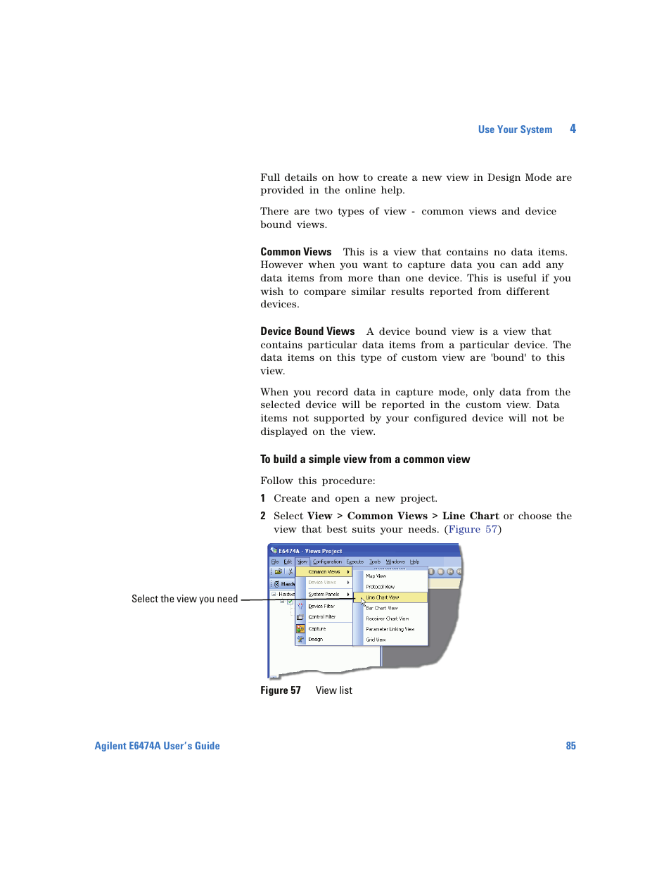 To build a simple view from a common view | Agilent Technologies Wireless Network Optimization Platform E6474A User Manual | Page 85 / 194