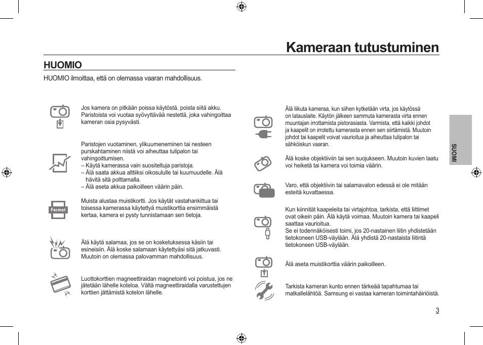 Kameraan tutustuminen, Huomio | Samsung I100 User Manual | Page 41 / 112