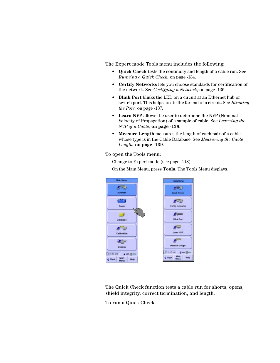 The expert tools menu, Running a quick check | Agilent Technologies N2610A User Manual | Page 142 / 248