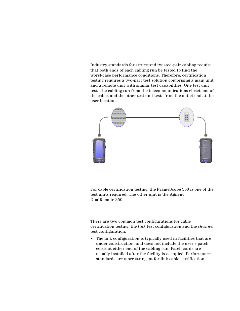 Cable testing overview, Cable testing background, Choosing your test configuration | Agilent Technologies N2610A User Manual | Page 65 / 248