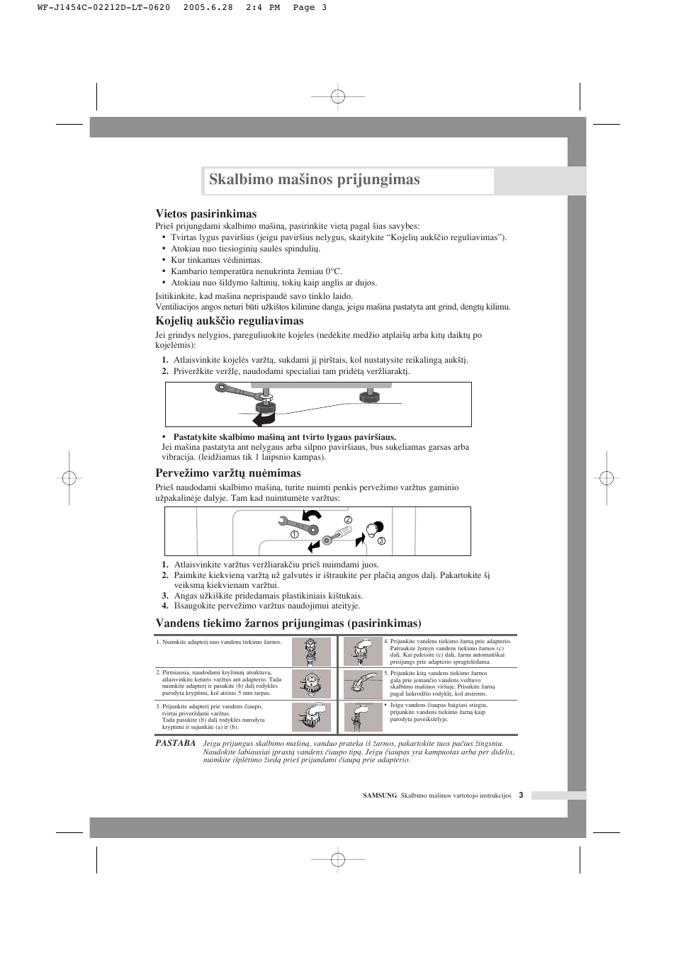 Skalbimo ma‰inos prijungimas, Vietos pasirinkimas, Kojeli˜ auk‰ãio reguliavimas | Perveïimo varït˜ nuòmimas, Vandens tiekimo ïarnos prijungimas (pasirinkimas) | Samsung WF-F1254 User Manual | Page 49 / 88