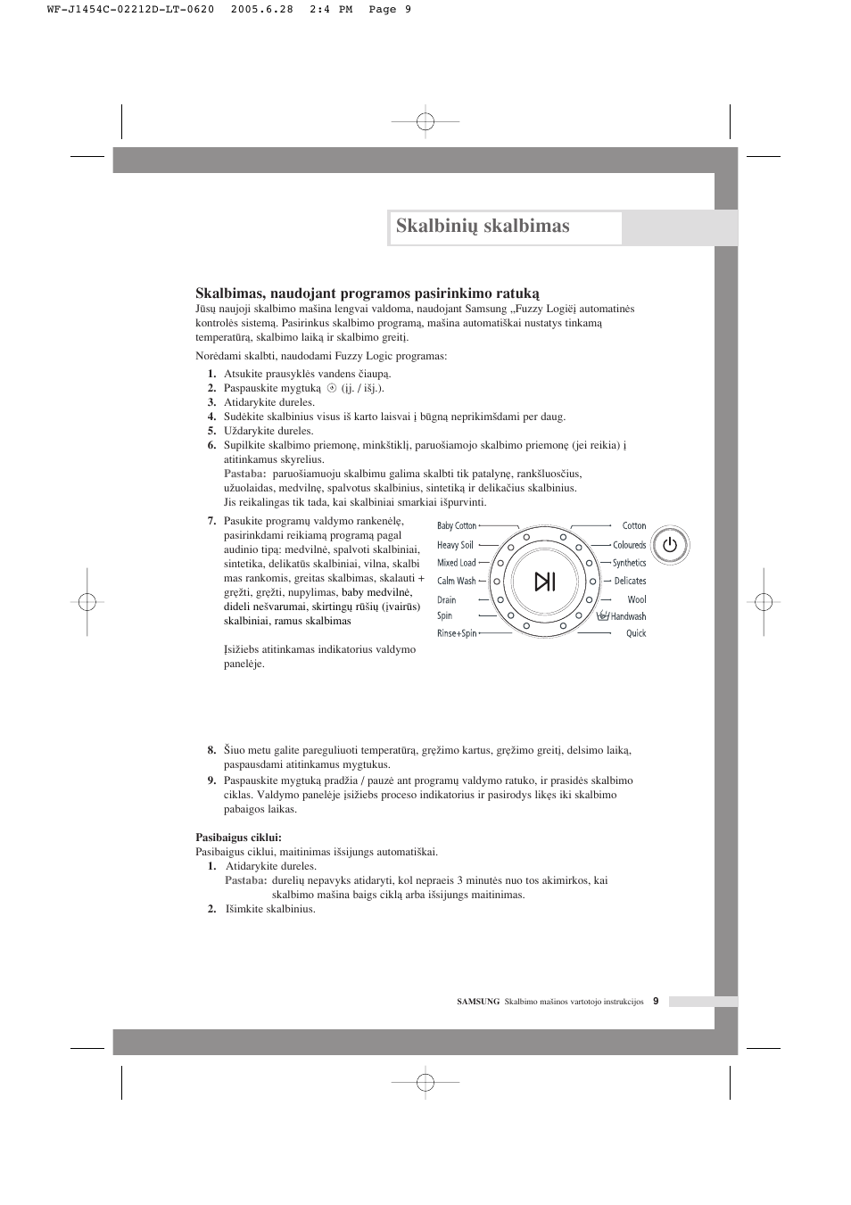 Skalbini˜ skalbimas, Skalbimas, naudojant programos pasirinkimo ratukà | Samsung WF-F1254 User Manual | Page 55 / 88