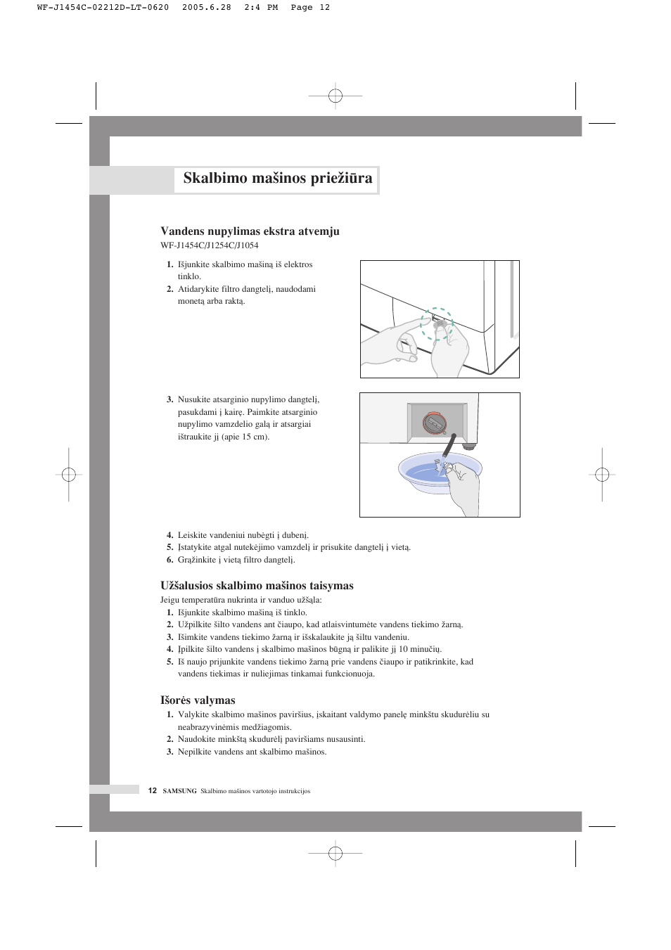 Skalbimo ma‰inos prieïira | Samsung WF-F1254 User Manual | Page 58 / 88