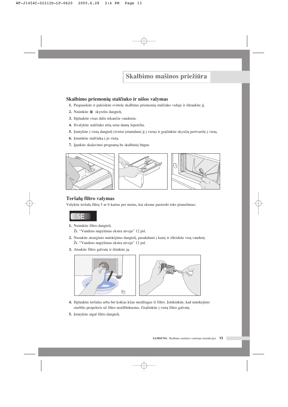 Skalbimo ma‰inos prieïira | Samsung WF-F1254 User Manual | Page 59 / 88