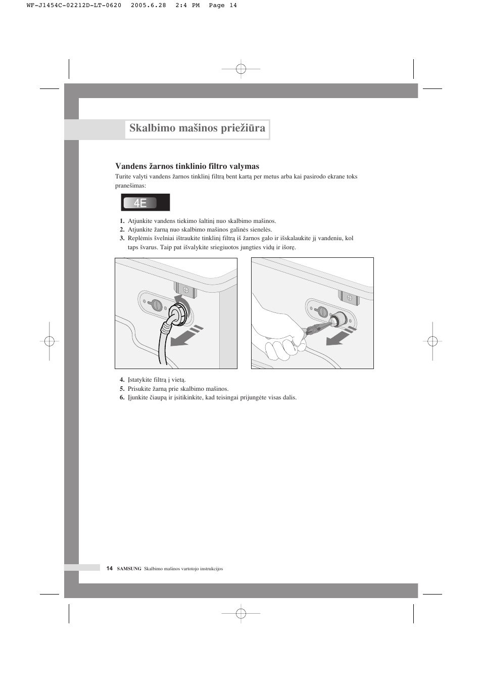 Skalbimo ma‰inos prieïira | Samsung WF-F1254 User Manual | Page 60 / 88