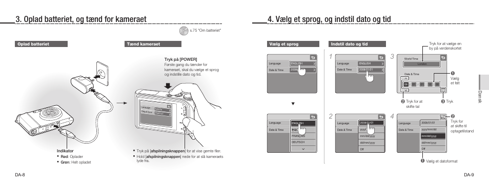 Oplad batteriet, og tænd for kameraet, Vælg et sprog, og indstil dato og tid | Samsung NV100HD User Manual | Page 41 / 82